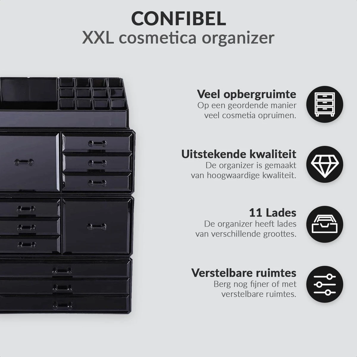 Confibel XXL Acryl Make-up Cosmetica Organizer - Verstelbare Lades - Sieraden/Make-up/Cosmetica Organizer - 11 Compartimenten - Zwart 8 Confibel XXL Acryl Make-up Cosmetica Organizer - Verstelbare Lades - Sieraden/Make-up/Cosmetica Organizer - 11 Compartimenten - Zwart - Afbeelding 6